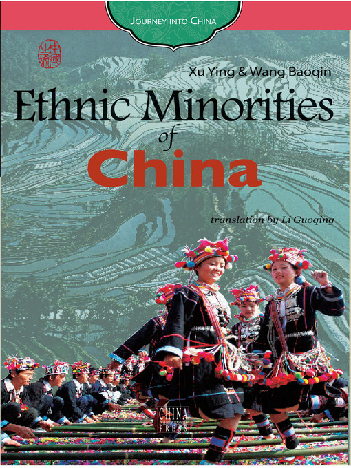 Title details for Ethnic Minorities of China (民族之旅) by Xu Ying - Available